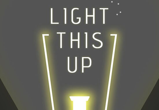 Light This Up – да будет свет!
